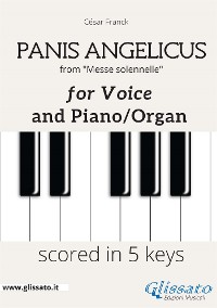 Panis Angelicus - Voice and piano/organ (in 5 keys)