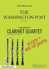 The Washington Post - Clarinet Quartet score & parts