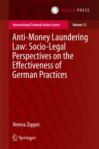 Anti-money Laundering Law: Socio-legal Perspectives on the Effectiveness of German Practices