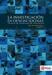La Investigación en Ciencias Sociales: Técnicas de recolección de la información