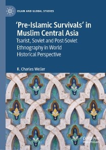 ‘Pre-Islamic Survivals' in Muslim Central Asia