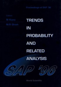 Trends In Probability And Related Analysis - Proceedings Of Sap'96