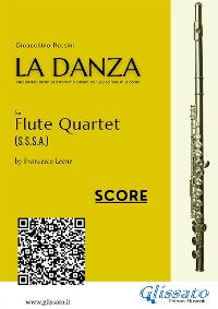 La Danza (tarantella) - Flute Quartet score & parts