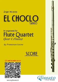 Score: El Choclo for Flute Quartet