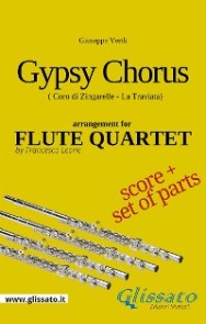 Gypsy Chorus - Flute quartet score & parts