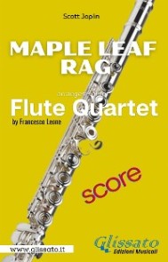 Maple Leaf Rag - Flute Quartet (score)