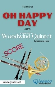 Oh Happy Day - Woodwind Quintet (score)