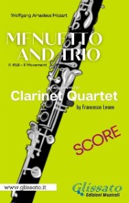 Menuetto and Trio (K.458) Clarinet Quartet (score)