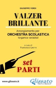 Valzer Brillante - orchestra scolastica smim/liceo (set parti)