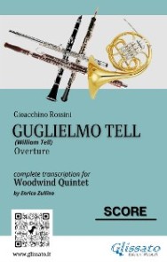 Guglielmo Tell (overture) Woodwind Quintet - score