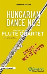 Hungarian Dance no.3 - Flute Quartet (Score & Parts)
