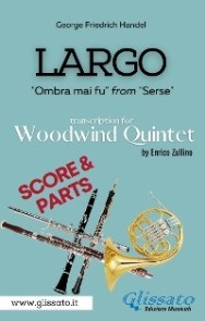 Largo - Woodwind Quintet (score & parts)