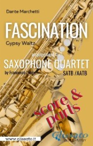 Fascination - Sax Quartet (score & parts)